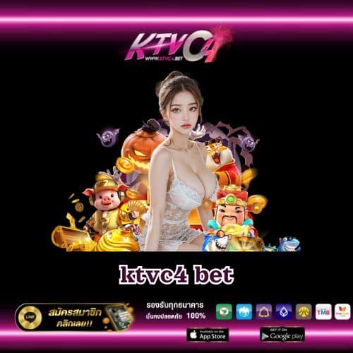 ktvc4 bet